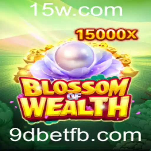Descubra o Jogo BlossomofWealth: Regras e Como Jogar com 9dbet