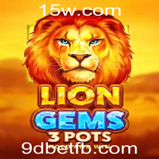 Descubra o Fascinante Mundo de LionGems3pots no 9dbet