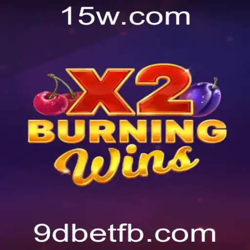 BurningWinsX2: Descubra o Jogo que Está Conquistando 9dbet
